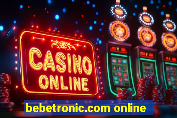 bebetronic.com online